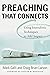 Preaching That Connects: Using Techniques of Journalists to Add Impact by Mark Galli (7-Oct-1994) Paperback