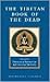 The Tibetan Book of the Dea...
