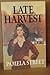 Late Harvest by Pamela Street
