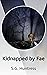Kidnapped by Fae