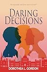 Daring Decisions: (5.25 x 8 Edition)