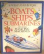How Boats, Ships, Submarines and Other Floating Machines Work (How Things Work) How Boats, Ships, Submarines and Other Floating Machines Work (How Things Work)