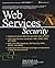 Web Services Security by Mark O'Neill (2003-02-21)