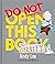 Do Not Open This Book for E...