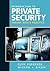 Introduction to Private Security: Theory Meets Practice