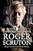Conversations with Roger Scruton by Roger Scruton and Mark Dooley (2016-05-19)