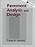 Pavement Analysis and Design by Huang, Yang H.(December 10, 1992) Hardcover
