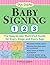 [Baby Signing 1-2-3: The Easy-to-Use Illustrated Guide for Every Stage and Every Age] [By: Cadjan, Nancy] [August, 2007]