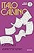Lezioni americane. Sei proposte per il prossimo millennio by Italo Calvino