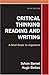 Critical Thinking, Reading, & Writing A Brief guide to Argument 5th EDITION