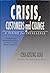 Crisis, Customers and Chang...