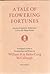 A Tale of Flowering Fortunes: Annals of Japanese Aristocratic Life in the Heian Period