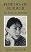 Powers of Horror: An Essay on Abjection (European Perspectives Series) Reprint edition by Kristeva, Julia (1982) Paperback