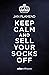 Keep calm and sell your soc...