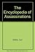 Encyclopedia of Assassinations by Carl Sifakis