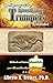 The Mystery of the Apocalyptic Trumpets Unraveled Biblical an... by Alberto R. Treiyer