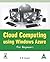 Cloud Computing using Windows Azure for Beginners by B. M. Harwani (2014-09-12)