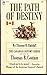 The Path of Destiny. Canada from the British Conquest to Home Rule: 1763-1850
