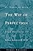 The Way of Perfection, Study Edition by St. Teresa of Avila (2000-03-03)