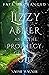 Lizzy Abner and The Prophec...