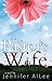 The Pastors Wife by Jennife...
