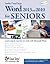 Word 2013 and 2010 for Seniors: Learn Step by Step How to Work with Microsoft Word (Computer Books for Seniors series) by Studio Visual Steps (2014) Paperback