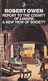 A New View of Society and Report to the County of Lanark