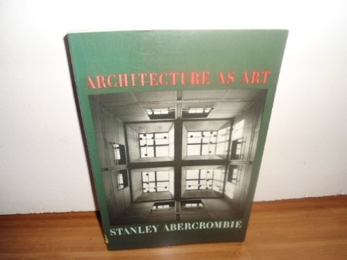 Architecture As Art: An Esthetic Analysis (Paperback)