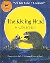 The Kissing Hand by Audrey Penn (2010-01-01)