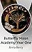 Butterfly Moon Academy Year...