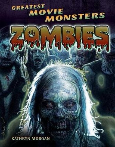 Zombies (Greatest Movie Monsters)