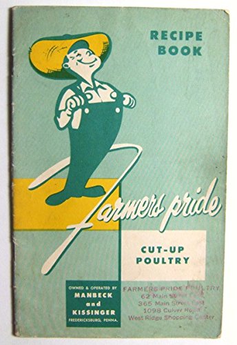 Farmers Pride: Cut-Up Poultry (Promotional Cook Book)