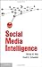[(Social Media Intelligence)] [ By (author) Professor Wendy W. Moe, By (author) Professor David A. Schweidel ] [February, 2014]