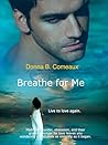 Breathe for Me