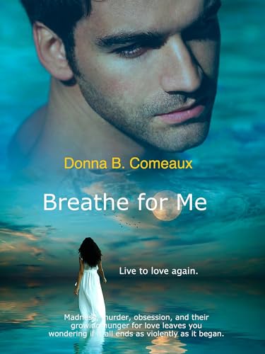 Breathe for Me (Kindle Edition)