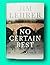 Jim LEHRER / No Certain Rest Signed 1st Edition 2002 [Hardcover] LEHRER, Jim