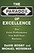 The Paradox of Excellence: ...
