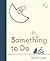 Something to Do by David Lucas (2009-09-17)