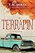 Terrapin: A Mystery by T. M. Doran(August 29, 2012) Hardcover
