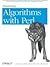Mastering Algorithms with Perl by Hietaniemi, Jarkko, Macdonald, John, Orwant Ph.D., Jon (1999) Paperback