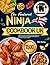 The Featured Ninja Cookbook UK by Billy Morley