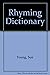Scholastic Rhyming Dictionary (94) by Young, Sue [Paperback...