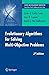 Evolutionary Algorithms for Solving Multi-Objective Problems (Genetic and Evolutionary Computation) 2nd 2007 edition by Coello Coello, Carlos, Lamont, Gary B., van Veldhuizen, Davi (2014) Paperback