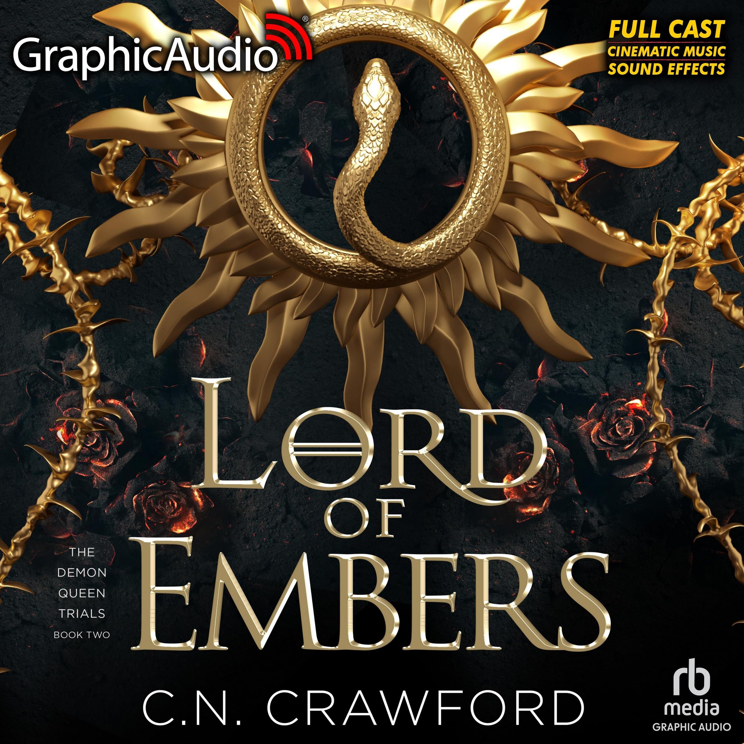 Lord of Embers [Dramatized Adaptation] (The Demon Queen Trials, #2)