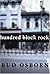 Hundred Block Rock by Bud Osborn (1999-07-01)