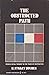 The Obstructed Path: French Social Thought in the Years of Desperation, 1930-1960