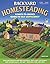Backyard Homesteading: A Back-to-Basics Guide to Self-Sufficiency by David Toht (Dec 5 2011)