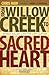 From Willow Creek to Sacred Heart by Chris Haw by Chris Haw