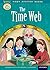 Oxford Reading Tree Read with Biff, Chip and Kipper: Level 11 First Chapter Books: The Time Web (Time First Chapter Books) by Roderick Hunt (2-Apr-2015) Hardcover