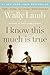 [I Know This Much Is True (P.S.)] [Author by Wally Lamb